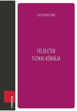 László Krisztina: Felületek fizikai kémiája