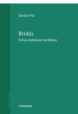 Bártfai Pál: Bridzs