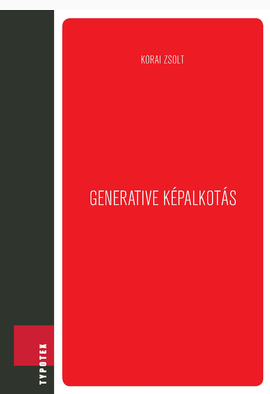Korai Zsolt: Generatív képalkotás