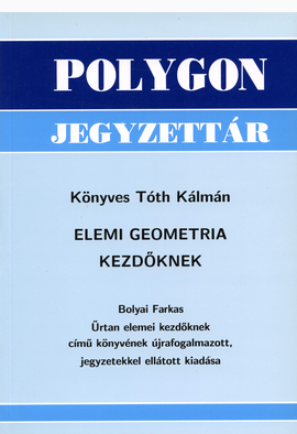Könyves Tóth Kálmán: Elemi geometria kezdőknek