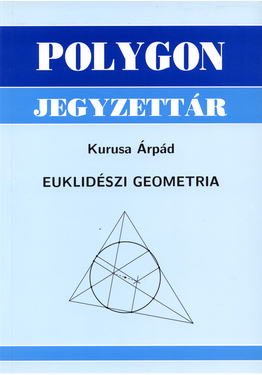 Kurusa Árpád: Euklidészi geometria