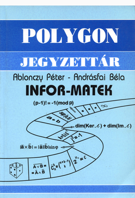 Ablonczy Péter - Andrásfai Béla: Infor-Matek