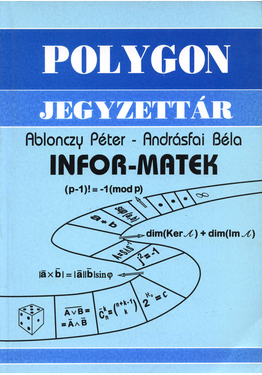 Ablonczy Péter - Andrásfai Béla: Infor-Matek