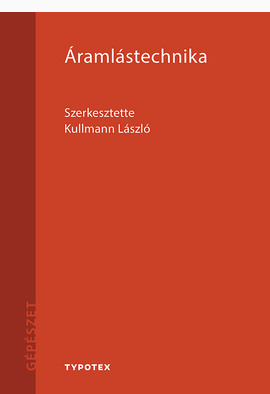 Kullmann László (szerk.): Áramlástechnika