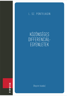 L. Sz. Pontrjagin - Lev Szemjonovics Pontrjagin: Közönséges differenciálegyenletek