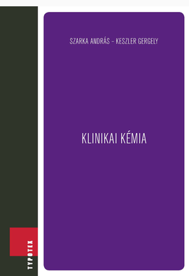 Szarka András - Keszler Gergely: Klinikai kémia