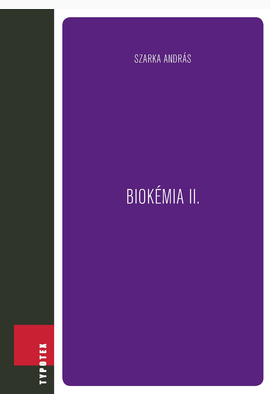 Szarka András: Biokémia II.