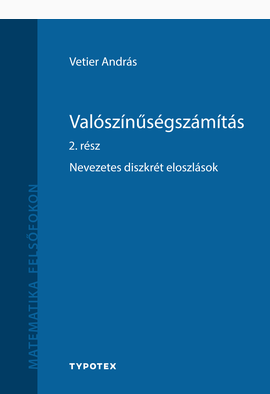 Vetier András: Valószínűségszámítás 2. rész