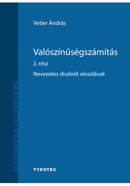 Vetier András: Valószínűségszámítás 2. rész