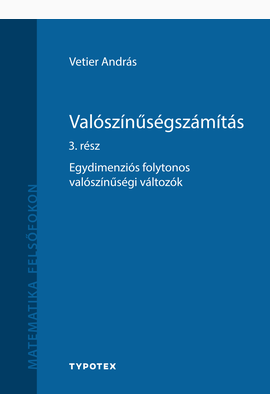 Vetier András: Valószínűségszámítás 3. rész