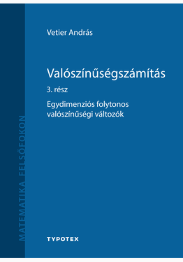 Vetier András: Valószínűségszámítás 3. rész