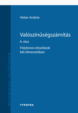 Vetier András: Valószínűségszámítás 4. rész