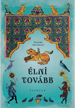 Narine Abgarjan: Élni tovább