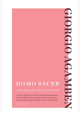 Giorgio Agamben: Homo sacer