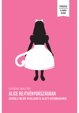 Raymond Smullyan: Alice Rejtvényországban