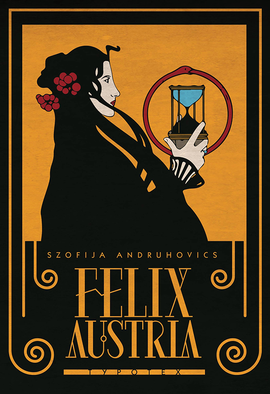 Szofija Andruhovics: Felix Austria