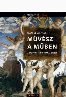 Daniel Arasse: Művész a műben