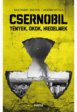 Szatmáry Zoltán - Aszódi Attila: Csernobil