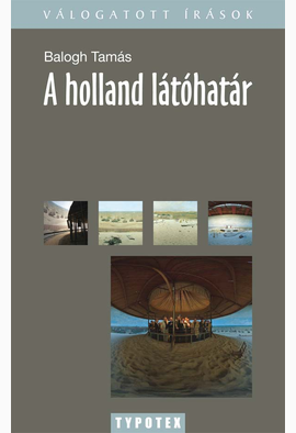 Balogh Tamás: A holland látóhatár