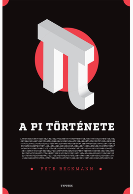 Petr Beckmann: A pi története
