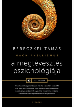 Bereczkei Tamás: A megtévesztés pszichológiája