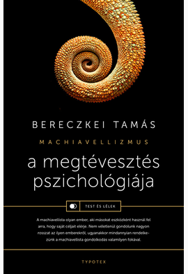 Bereczkei Tamás: A megtévesztés pszichológiája
