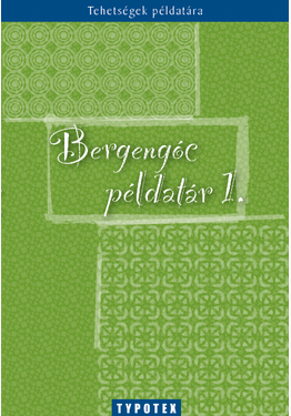 Szerkesztő Kollektíva: Bergengóc példatár 1.