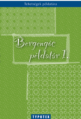 Szerkesztő Kollektíva: Bergengóc példatár 1.