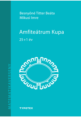 Mikusi Imre - Besnyőné Titter Beáta: Amfiteátrum Kupa