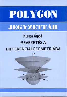 Kurusa Árpád: Bevezetés a differenciálgeometriába