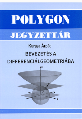 Kurusa Árpád: Bevezetés a differenciálgeometriába