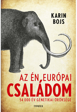 Karin Bojs - Karin Bojs: Az én európai családom