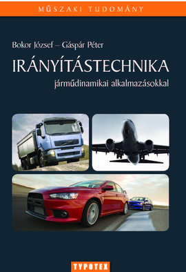 Bokor József - Gáspár Péter: Irányítástechnika