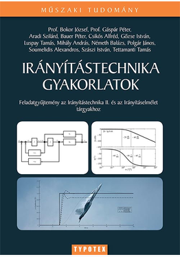 Bokor József: Irányítástechnika gyakorlatok