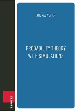 Vetier András: Probability Theory with Simulations