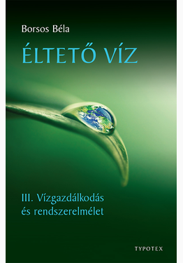 Borsos Béla: Éltető víz