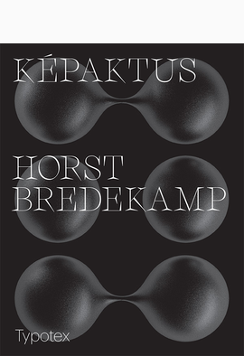 Horst Bredekamp: Képaktus