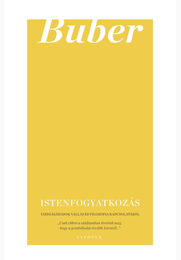 Martin Buber: Istenfogyatkozás