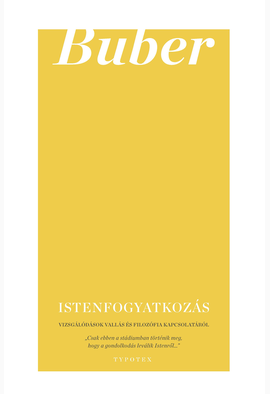 Martin Buber: Istenfogyatkozás