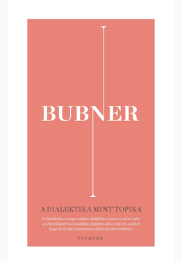 Rüdiger Bubner: A dialektika mint topika