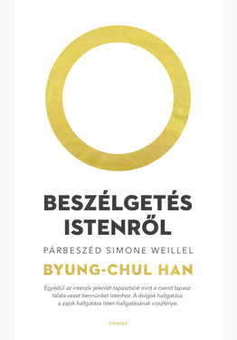 Byung-Chul Han: Beszélgetés Istenről