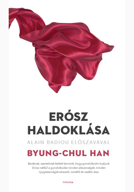 Byung-Chul Han: Erósz haldoklása