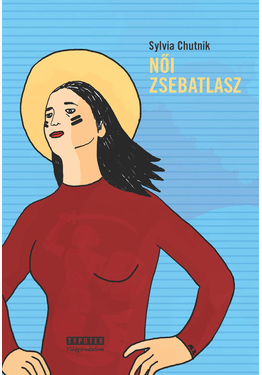 Chutnik Sylwia: Női zsebatlasz