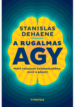 Stanislas Dehaene: A rugalmas agy