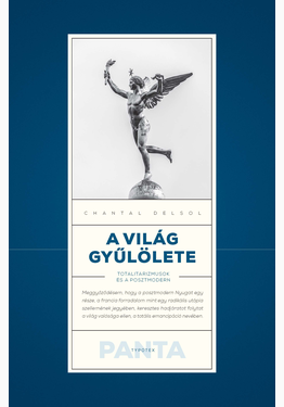 Delsol Chantal: A világ gyűlölete