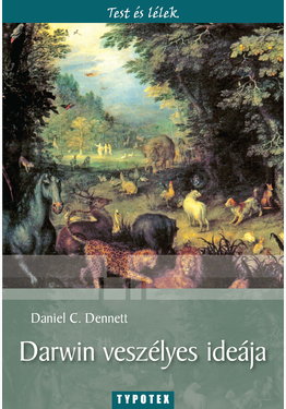 Daniel Dennett: Darwin veszélyes ideája