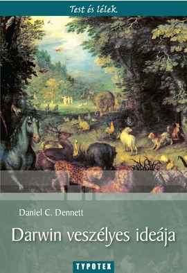 Daniel Dennett: Darwin veszélyes ideája