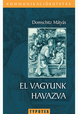 Domschitz Mátyás: El vagyunk havazva