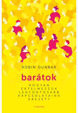 Robin Dunbar: Barátok
