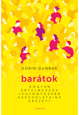 Robin Dunbar: Barátok